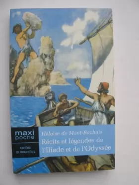 Couverture du produit · Récits et légendes de l'Iliade et de l'Odyssée