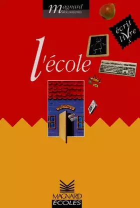Couverture du produit · L'école : Écrit livres, cycle 2