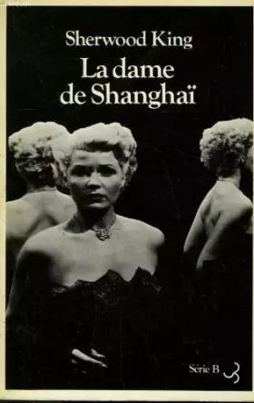 Couverture du produit · La dame de shanghaï.