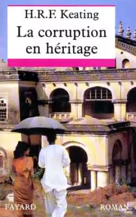 Couverture du produit · La corruption en héritage