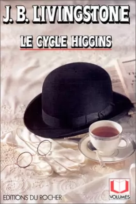 Couverture du produit · Le Cycle de Higgins, tome 1
