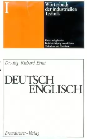 Couverture du produit · Worterbuch Der Industriellen Technik: German-English v. 1
