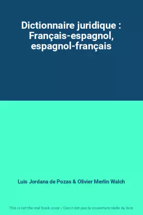 Couverture du produit · Dictionnaire juridique : Français-espagnol, espagnol-français