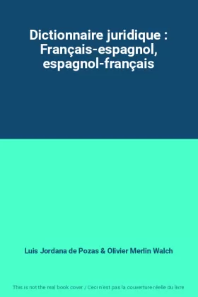 Couverture du produit · Dictionnaire juridique : Français-espagnol, espagnol-français
