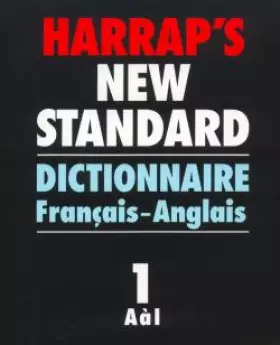 Couverture du produit · Harrap's new standard French and English dictionary, Volume 1 : A à L