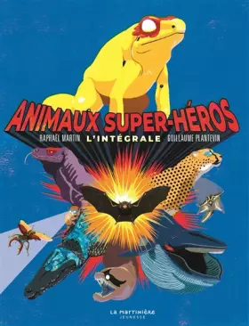 Couverture du produit · Animaux super-héros: L'intégrale