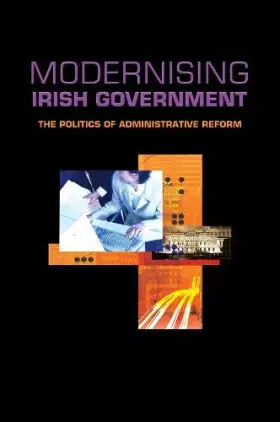 Couverture du produit · Modernising Irish Government: The Politics of Administrative Reform