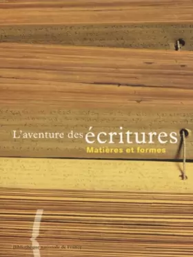 Couverture du produit · L'Aventure des écritures : Matières et formes
