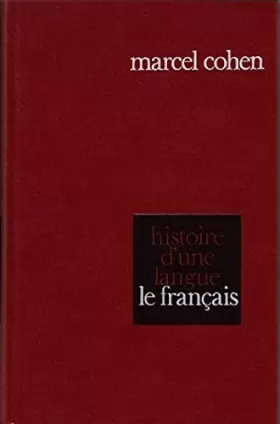 Couverture du produit · Histoire d'une langue: le Français.