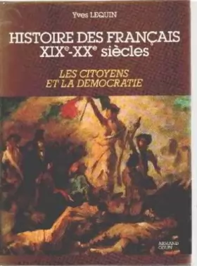 Couverture du produit · L'Histoire des Français  Tome  3 : Les  Citoyens et la démocratie