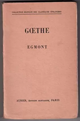 Couverture du produit · Egmont (Bilingue, texte et traduction en regard) - Traduction et introduction de Amédée Vulliod