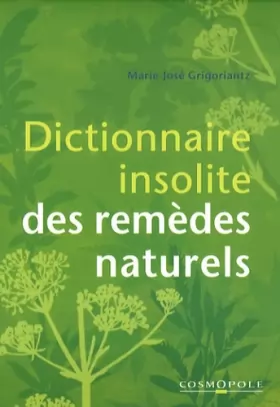 Couverture du produit · Dictionnaire insolite des remèdes naturels