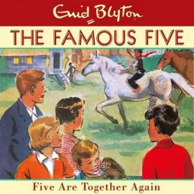 Couverture du produit · Famous Five: 21: Five Are Together Again: Book 21