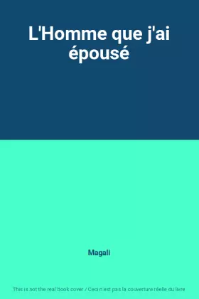 Couverture du produit · L'Homme que j'ai épousé