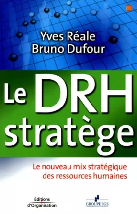 Couverture du produit · Le DRH stratège : Le nouveau mix stratégique des ressources humaines