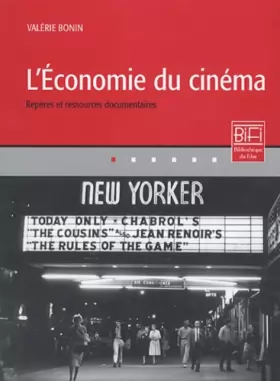 Couverture du produit · L'Economie du cinéma : Repères et ressources documentaires