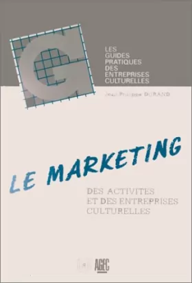 Couverture du produit · Le marketing : Des activités et des entreprises culturelles