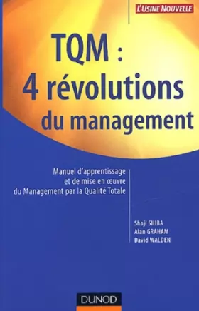 Couverture du produit · TQM : 4 révolutions du management
