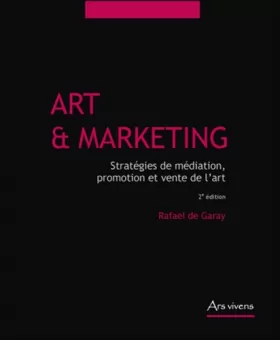 Couverture du produit · Art et marketing: Stratégies de médiation, promotion et vente de l'art