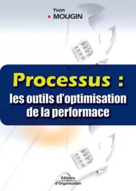 Couverture du produit · Processus : les outils d'optimisation de la performance