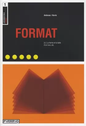 Couverture du produit · Format. (n.) La forme et la taille d'un livre, etc.