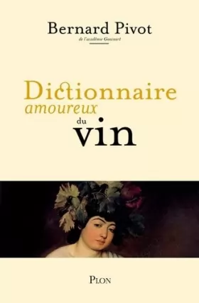 Couverture du produit · Dictionnaire amoureux du Vin