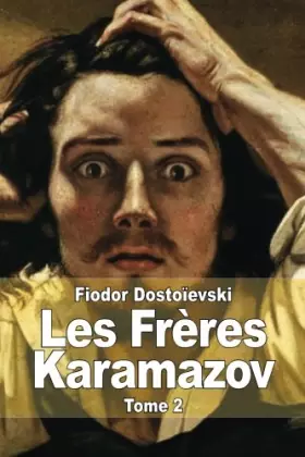 Couverture du produit · Les Frères Karamazov: Tome 2 (French Edition)