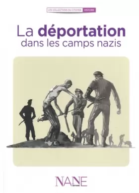 Couverture du produit · La déportation dans les camps nazis