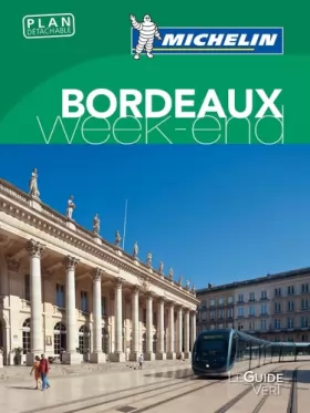 Couverture du produit · Guide Vert Week-End Bordeaux Michelin