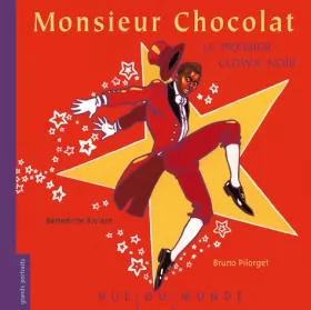 Couverture du produit · Monsieur Chocolat, le premier clown noir