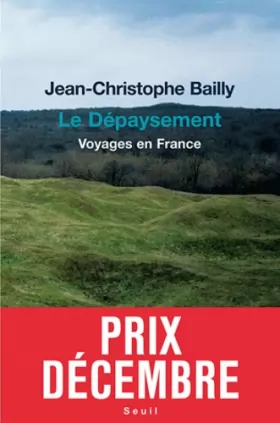 Couverture du produit · Le Dépaysement : Voyages en France