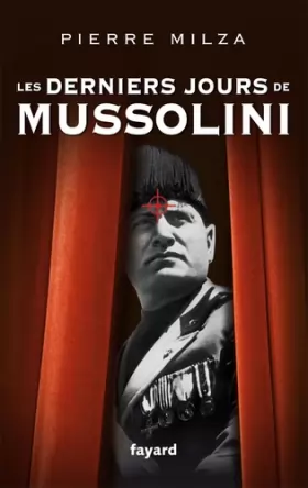 Couverture du produit · Les derniers jours de Mussolini