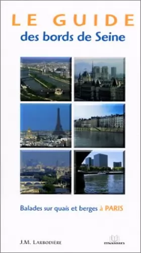 Couverture du produit · Le Guide des bords de Seine