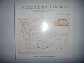 Couverture du produit · Les orchidees du maroc, monographie, révision critique, iconographie et cles de determination