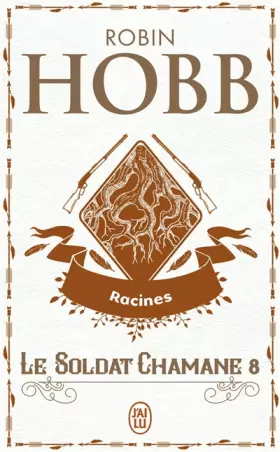 Couverture du produit · Le Soldat chamane, Tome 8 : Racines