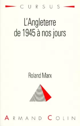 Couverture du produit · L'ANGLETERRE DE 1945 A NOS JOURS. 2ème édition