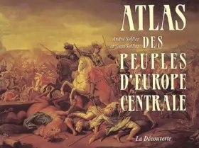 Couverture du produit · Atlas des peuples d europe centrale