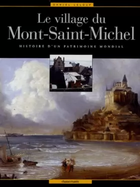 Couverture du produit · Le village du Mont Saint-Michel