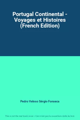 Couverture du produit · Portugal Continental - Voyages et Histoires (French Edition)