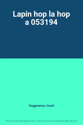 Couverture du produit · Lapin hop la hop a 053194