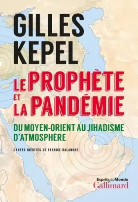 Couverture du produit · Le prophète et la pandémie: Du Moyen-Orient au jihadisme d’atmosphère