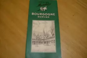 Couverture du produit · Bourgogne, Morvan