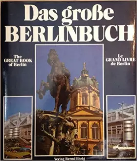 Couverture du produit · Das große Berlinbuch. Text in deutsch, englisch, französisch