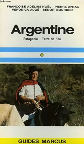 Couverture du produit · GUIDE MARCUS N°57 - ARGENTINE - PATAGONIE TERRE DE FEU