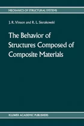 Couverture du produit · The Behavior of Structures Composed of Composite Materials