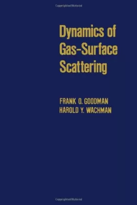 Couverture du produit · Dynamics of Gas-surface Scattering
