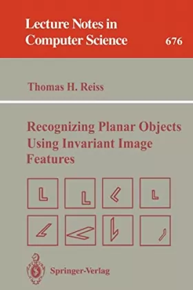 Couverture du produit · Recognizing Planar Objects Using Invariant Image Features