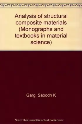 Couverture du produit · Analysis of structural composite materials (Monographs and textbooks in material science)