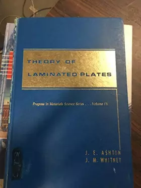 Couverture du produit · THEORY OF LAMINATED PLATES: Volume IV (4) (Four) in the Progress in Materials Science series.