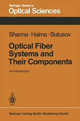 Couverture du produit · Optical Fiber Systems and Their Components: An Introduction
